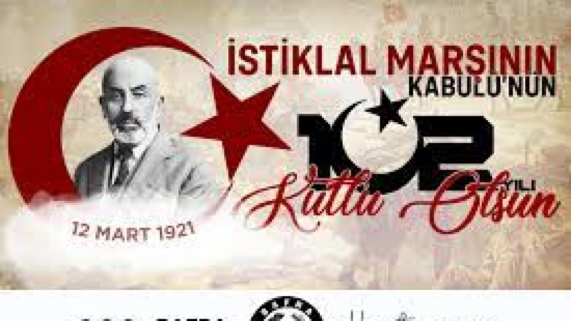 12 Mart İstiklal Marşının Kabulü Mehmet Akif ERSOY'u Anma ...